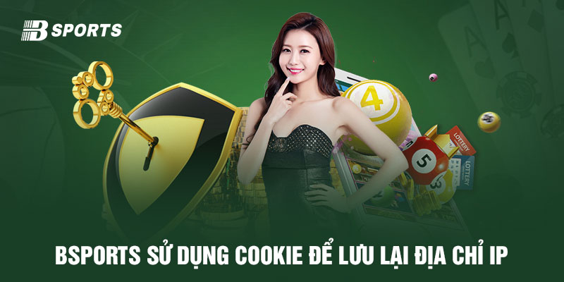 Bsports sử dụng cookie