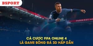 Cá cược Fifa online 4